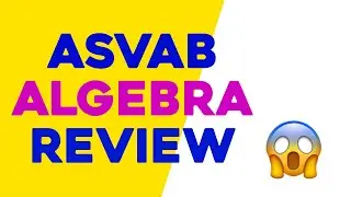 ASVAB Algebra Review