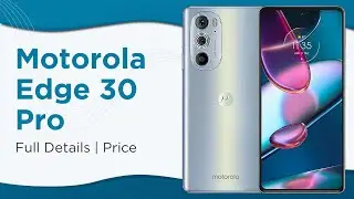 Moto Edge 30 5G Specifications and Pricing ⚡Thinnest & Lightest 5G Smartphone⚡⚡⚡