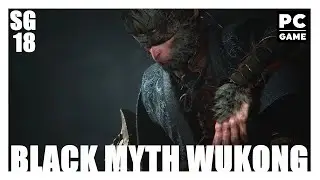 Black Myth Wukong - Let's Play FR PC 2K [  ] Ep18