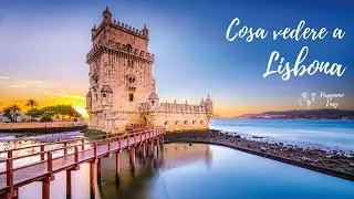 Viaggio a LISBONA - Luoghi che devi assolutamente vedere