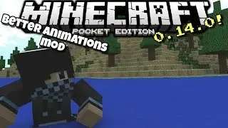 [0.14.0] Minecraft PE - REALISTIC MOVEMENT!! - Better Animations Mod Showcase