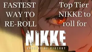 NIKKE RE-ROLL GUIDE || Who to roll for? || GODDESS OF VICTORY: NIKKE