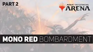 MTG Arena | Core 2021 Standard | Mono Red Bombardment #2