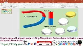 How to draw a U-shaped magnet, Strip Magnet and Button shape batteries  using Microsoft PowerPoint