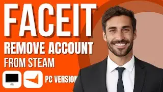 How to Remove Faceit Account From Steam (new method)