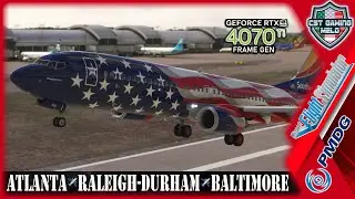 MSFS LIVE | Freedom One PMDG 738 | Frame Gen | Atlanta✈️Raleigh-Durham✈️Baltimore | 