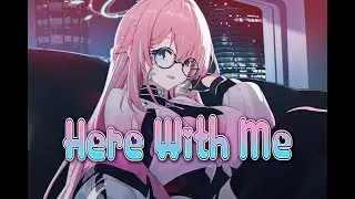 Here With Me (Lyric Video)