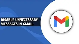 How To Disable Useless Messages On Gmail 