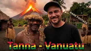 TANNA: The Most Traditional Island in Vanuatu | Rare Cultural Footage