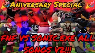 ✨FNF VS SONIC.EXE ALL SONGS V2!!✨! (Anniversary Special) / Roblox Piggy Animation