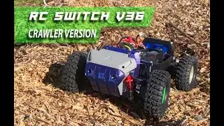 RC Switch V36 CRAWLER testing - First Run