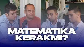#1 Matematika kerakmi? O'quvchilikdan mutaxassislikkacha yo'l!