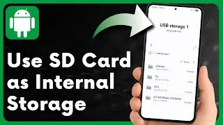 Use SD Card as Internal Storage on Android: Adoptable Storage Tutorial