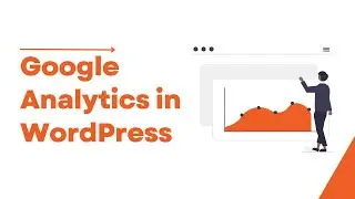 How to Install Google Analytics in WordPress for Beginners?