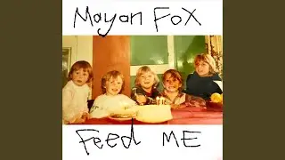 Feed Me