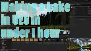 Creating a Lake in UE5 in under 1 hour | Making of Time-lapse