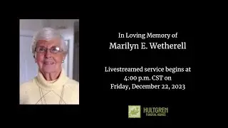 Funeral Service for Marilyn Wetherell