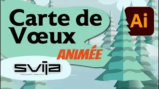 Personnalisez cette carte de vœux animée avec Illustrator pour votre site Svija