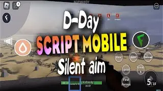 D-Day script mobile – (Silent aim) For Fluxus And Hydrogen