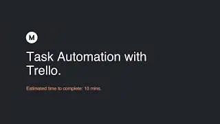 Task Automation with Trello - Intro
