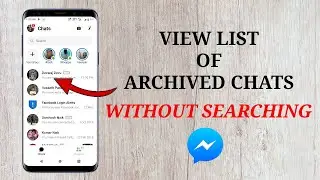How to Archive and Unarchive Messages on Messenger ! View List of Hidden Chats
