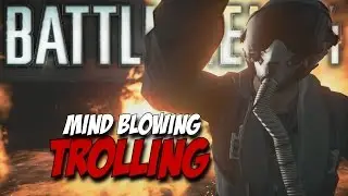 BF4 - Mind Blowing Trolling