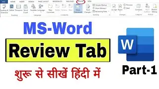 Review Tab in MS Word | Tutorial | Anjali Bhardwaj|