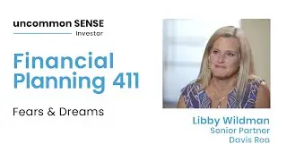 Financial Planning 41: Fears & Dreams