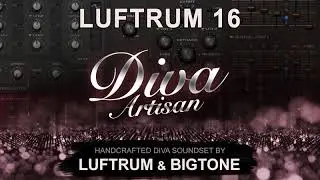 Luftrum 16 - Soundset for Diva by Luftrum & BigTone