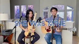 She Was Mine (Cover) ~ Calvin & Rommel