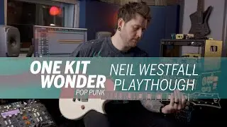 Neil Westfall Playthrough | One Kit Wonder: Pop Punk