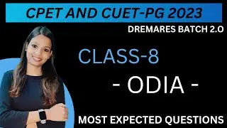 CPET AND CUET-PG 2023 // EXPECTED MCQS // DAY-8 // SS ODIA TUTORIAL