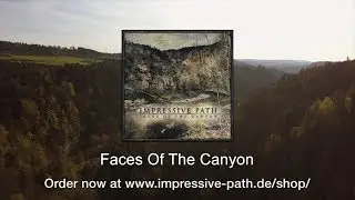Faces Of The Canyon Album | Impressive Path | Order Now!