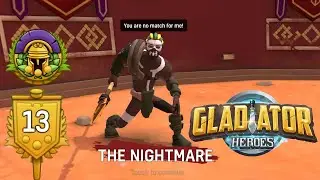 Gladiator Heroes - Facing THE NIGHTMARE Mission 13 Boss