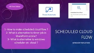 11 - Scheduled Cloud Flow in Power Automate.