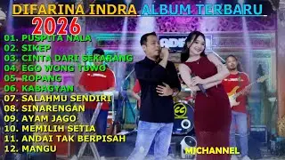 DIFARINA INDRA - OM ADELLA FULL ALBUM TERBARU 2026 TANPA IKLAN || PUSPITA NALA - SIKEP - ROPANG