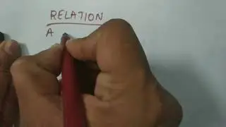 Relation|Discrete Mathemyatics