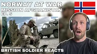 Norway At War Mission Afghanistan 5:6 British Soldier Reacts