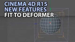 Cinema 4D Tutorial: Fit to deformer
