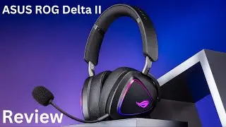 ASUS ROG Delta II Reseña: La Experiencia de Audio Definitiva?