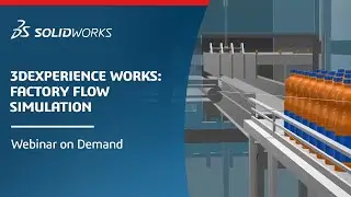 3DEXPERIENCE Works: Manufacturing - Factory Simulation Engineer