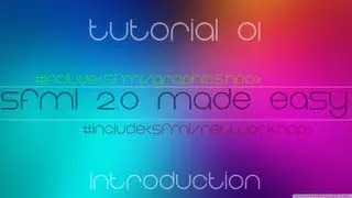 C++ Sfml 2.0 Made Easy Tutorial 1 - Introduction