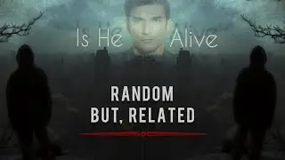 Series: Is He Alive? | Some Information In Between The Episodes | Sushant Singh Rajput