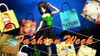【MMD】| Fashion Week | (Meme)