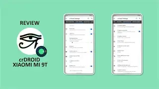 crDroid v7.16 A11 Custom Rom Xiaomi Mi 9T Davinci Review
