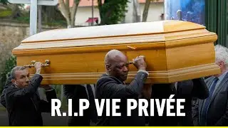 On a organisé l'enterrement de la vie privée