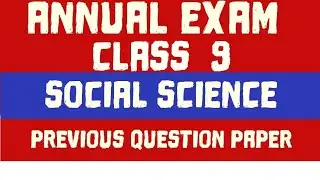 Class 9 Social Science Annual Exam Question Paper 