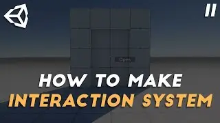 How to make Interaction System in Unity | part 2 Interface