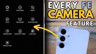 ULTIMATE Galaxy S24 FE Camera Guide - EVERY FEATURE!