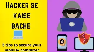 Hacking se kaise bache ? || 5 Tips for secure your mobile || हैंकिंग से बचने के उपाय